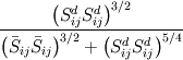 \frac{\left(S^d_{ij}S^d_{ij}\right)^{3/2}}{\left(\bar{S}_{ij}\bar{S}_{ij}\right)^{3/2}+\left(S^d_{ij}S^d_{ij}\right)^{5/4}}