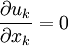 \frac{\partial u_k}{\partial x_k} = 0