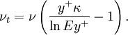 
  \nu_t = \nu\left( \frac{y^{+}\kappa}{\ln Ey^{+}} - 1\right).
