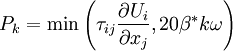 
P_k=\mbox{min} \left(\tau _{ij} {{\partial U_i } \over {\partial x_j }} , 20\beta^* k \omega \right)
