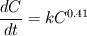 \frac{dC}{dt} = k C^{0.41}