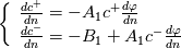 \left\{
\begin{array}{ll}
\frac{d c^+}{dn} = - A_1 c^+  \frac{d \varphi}{dn}\\
\frac{d c^-}{dn} = -  B_1 + A_1 c^- \frac{d \varphi}{dn} 
\end{array}
\right.