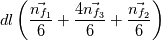 dl\left( \frac{\vec{n_{f_1}}}{6}+\frac{4\vec{n_{f_3}}}{6} +\frac{\vec{n_{f_2}}}{6}\right)