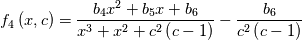 f_4\left(x,c\right) = \frac{b_4x^2+b_5x+b_6}{x^3+x^2+c^2\left(c-1\right)}-\frac{b_6}{c^2\left(c-1\right)}
