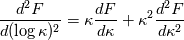 \frac{d^2 F}{d(\log\kappa)^2} = \kappa \frac{dF}{d \kappa} + \kappa^2 \frac{d^2 F}{d \kappa^2}