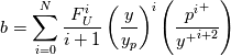 b = \sum_{i=0}^{N}\frac{F_U^i}{i+1}\left(\frac{y}{y_p}\right)^i\left(\frac{{p^i}^+}{{y^+}^{i+2}}\right)