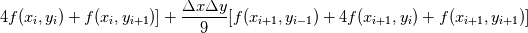 4f(x_{i},y_{i})+f(x_{i},y_{i+1})]+\frac{\Delta x\Delta y}{9}[f(x_{i+1},y_{i-1})+4f(x_{i+1},y_{i})+f(x_{i+1},y_{i+1})]