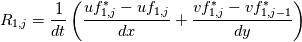 R_{1,j} = \frac{1}{dt} \left(\frac{uf^{*}_{1,j} - uf_{1,j}}{dx} + \frac{vf^{*}_{1,j} - vf^{*}_{1,j-1}}{dy} \right)
