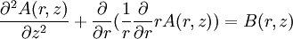 \frac{\partial^2 A(r,z)}{\partial z^2}+\frac{\partial}{\partial r} ( \frac{1}{r} \frac{\partial}{\partial r} r A(r,z))=B(r,z)