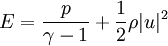 
E = \frac{p}{\gamma - 1} + \frac{1}{2} \rho |u|^2
